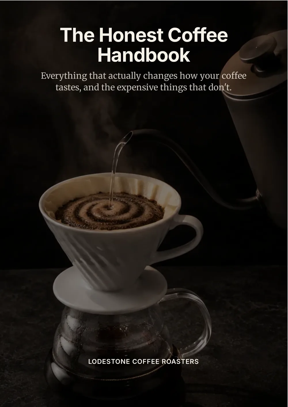 Cover of The Honest Coffee Handbook: a gooseneck kettle pouring into a white V60 dripper on a glass carafe, lit against a dark background